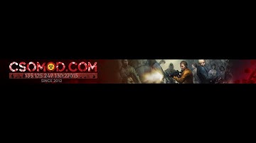 CS 1.6 [ZOMBIES]+[CSO MOD] [#1] CSOMOD.COM [Since 2012] #7