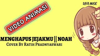 Menghapus Jejakmu-Noah Cover By Ratih Pradnyaswari || lirik Lagu