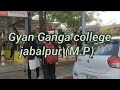 Gyan ganga college jabalpur  cbsanodiya