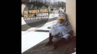 The Wonder Years - Came Out Swinging
