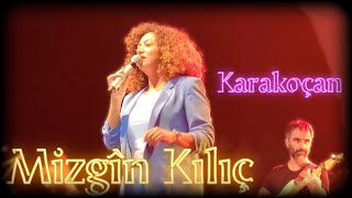 MIZGÎN KILIÇ - KARAKOÇAN  [Zindî] Resimi