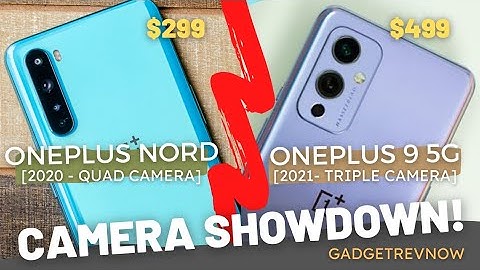 OnePlus Nord vs OnePlus 9 5G camera showdown! Who will win? (Is OnePlus Nord 2 an upgrade?)