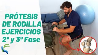 PROTESIS de RODILLA Ejercicios para rehabilitacion 2 y 3º FASE fase | Fisiolution