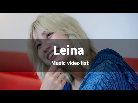 [J𝐩𝐨𝐩 𝐏𝐥𝐚𝐲𝐥𝐢𝐬𝐭] 선잠의 Leina  뮤직비디오 리스트