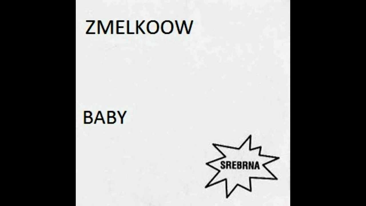 Zmelkoow - Baby auf YouTube ansehen Zmelkoow - Baby auf YouTube ansehen