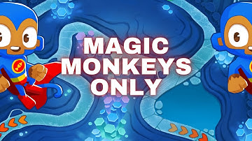 BTD6 Lost Crevasse |  Magic Monkeys Only Tutorial