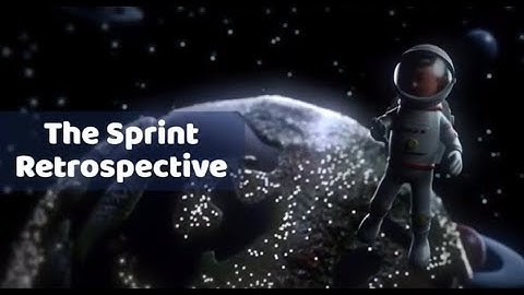 Sprint Retrospective Explainer (voiceover version)