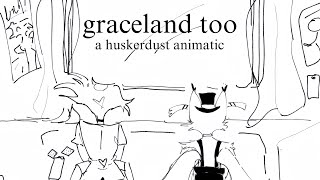 graceland too - a huskerdust animatic