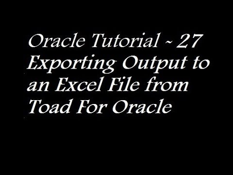 Exporting Output to an Excel File from Toad