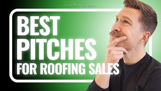 Best Pitches For Roofing Sales (DON’T Take This FB Group’s Advice!)