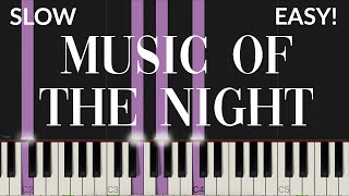 Music Of The Night - The Phantom Of The Opera | EASY Piano Tutorial