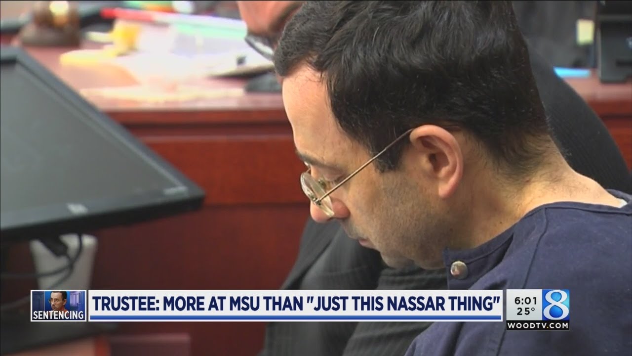 Trustee: More at MSU than 'Just a Nassar thing'
