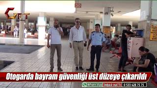Otogarda bayram güvenliği üst düzeye çıkarıldı