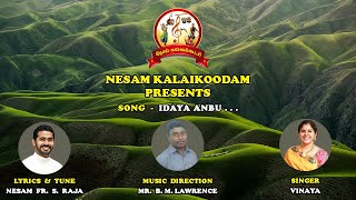 Christian Devotional Songs Anbu Fr.s.raja .M.lawrence Creations