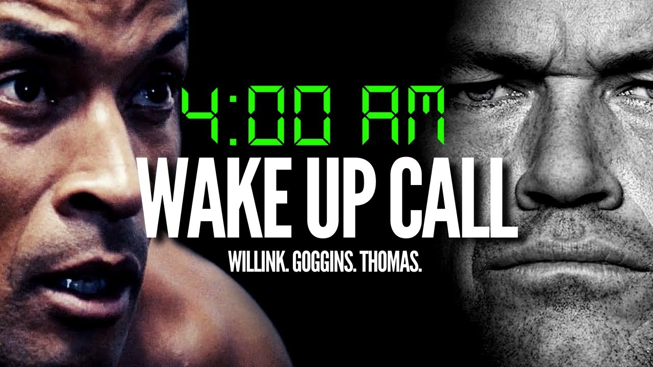 WAKE UP EARLY & MAKE IT HAPPEN - Jocko Willink & David Goggins - Motivation To Wake Up And Get Going WAKE UP EARLY & MAKE IT HAPPEN - Jocko Willink & David Goggins - Motivation To Wake Up And Get Going