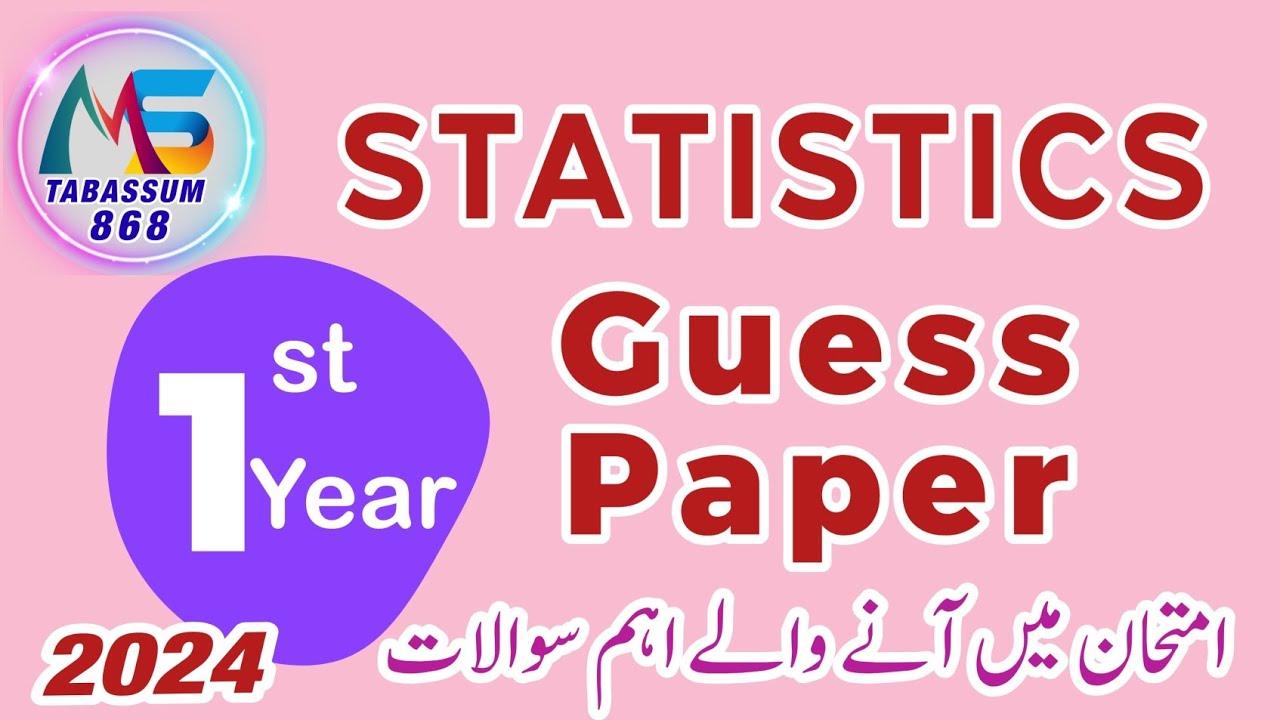 1st year statistics guess paper 2024