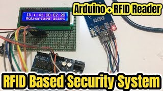 RFID-RC522 Based Security System Using Arduino with LCD display