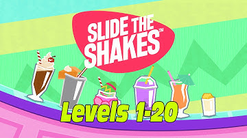 Slide The Shakes level 1-20 - MAX FPS