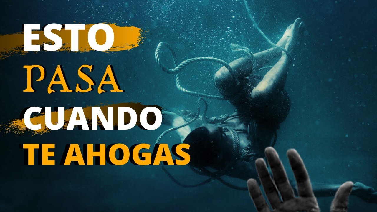 ¿Que Le Pasa a Tu Cuerpo Cuando Te ahogas? - Morir Ahogado Forenses