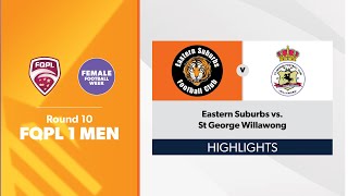 FQPL 1 Men Round 10 - Eastern Suburbs vs. St George Willawong Highlights by Football Queensland 286 views 2 days ago 4 minutes, 30 seconds