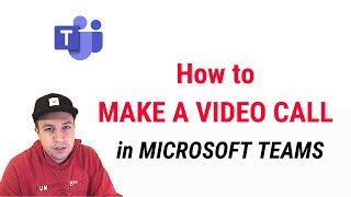 How to MAKE A VIDEO CALL on MICROSOFT TEAMS?