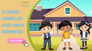 Download Lagu 10 MENIT KOMPILASI LAGU ANAK INDONESIA | SAYONARA, PERGI BELAJAR, ANAK AYAM, ABCD, DAN LAINNYA MP3 Download Lagu 10 MENIT KOMPILASI LAGU ANAK INDONESIA | SAYONARA, PERGI BELAJAR, ANAK AYAM, ABCD, DAN LAINNYA MP3