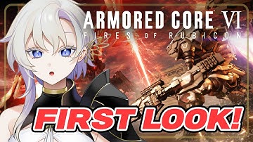 【ARMORED CORE VI】 Release day! Checking out my first Armored Core!!