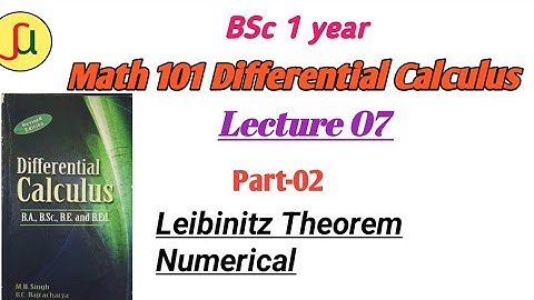 lecture 07-Higer Order Derivative & M.V.T-BSc first year-Math  calculus 101|| unique study