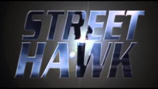 Street Hawk Extended Remix