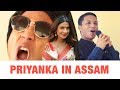 Priyanka Chopra in Assam | Comedy