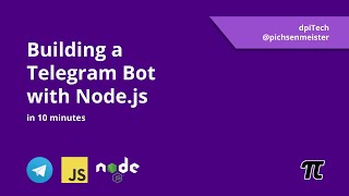 Building a Telegram Bot with Node.js in 10 minutes screenshot 1