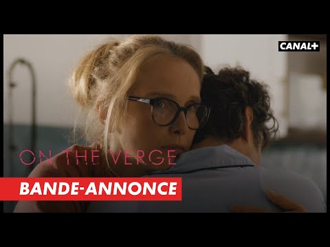 ON THE VERGE - Bande-annonce