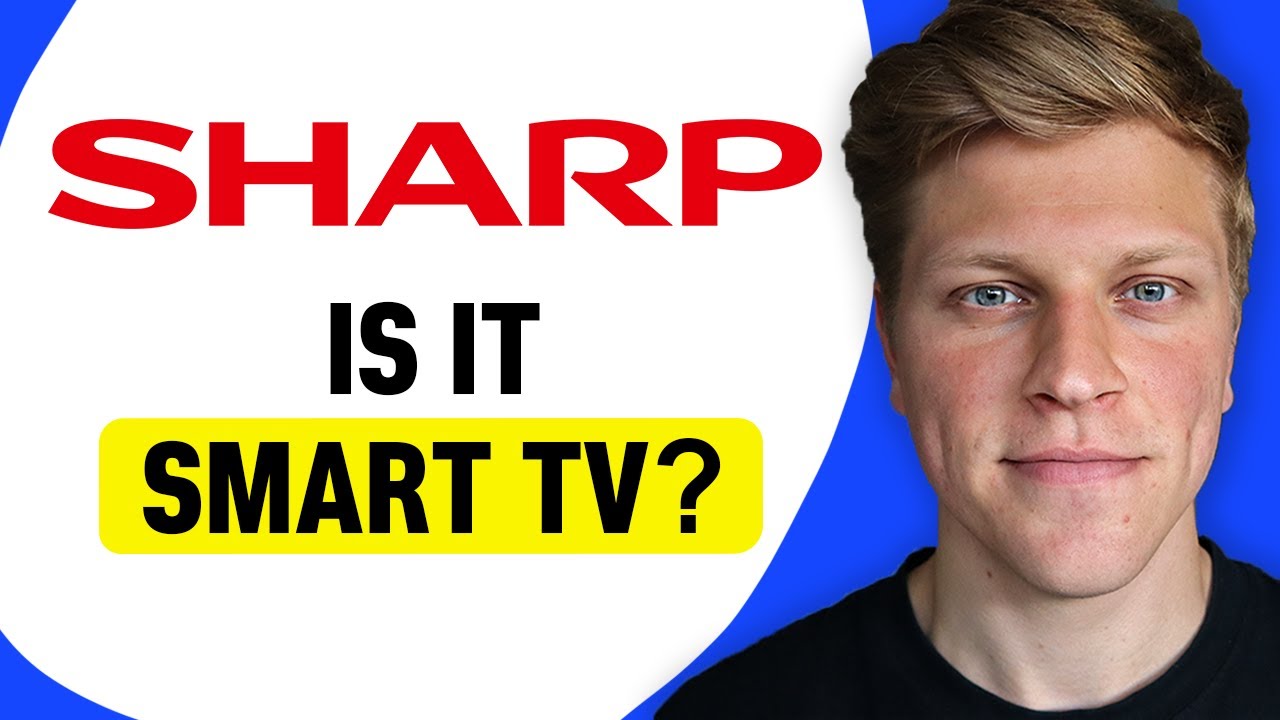 Is Sharp Smart TV?