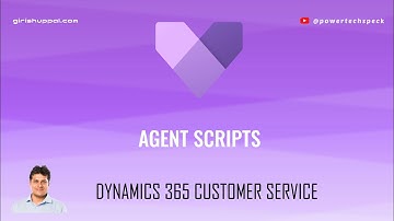 What are Agent Scripts within Microsoft Dynamics 365 Customer Service Omnichannel app ?