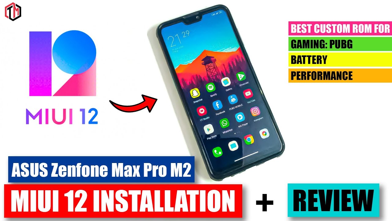 HINDI- Review + Installation MIUI 12 Custom ROM in Asus ZenFone Max Pro M2 || Mr.Tricks Master ...