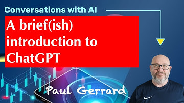 A brief(ish) introduction to ChatGPT (Part 1)