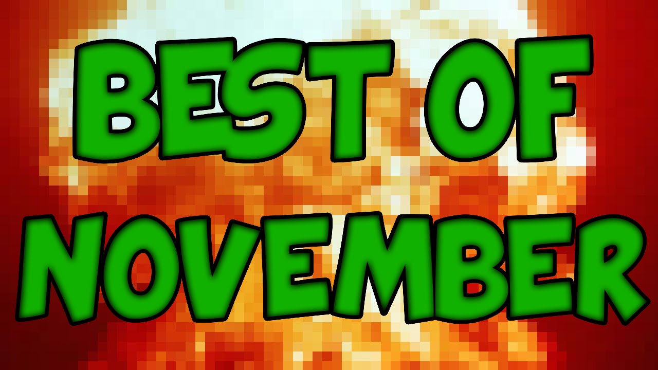 BEST OF NOVEMBER YouTube BEST OF NOVEMBER YouTube