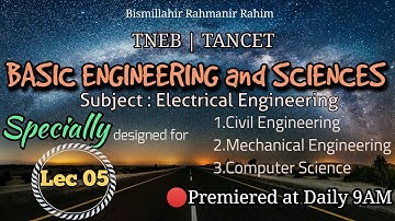 Lec 05 Basics of Electric Circuit | Common to all TNEB Aspirants | Basic Engineering | JSMS