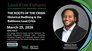 The Roots of the Crisis: Historical Redlining & the Baltimore Lead Crisis