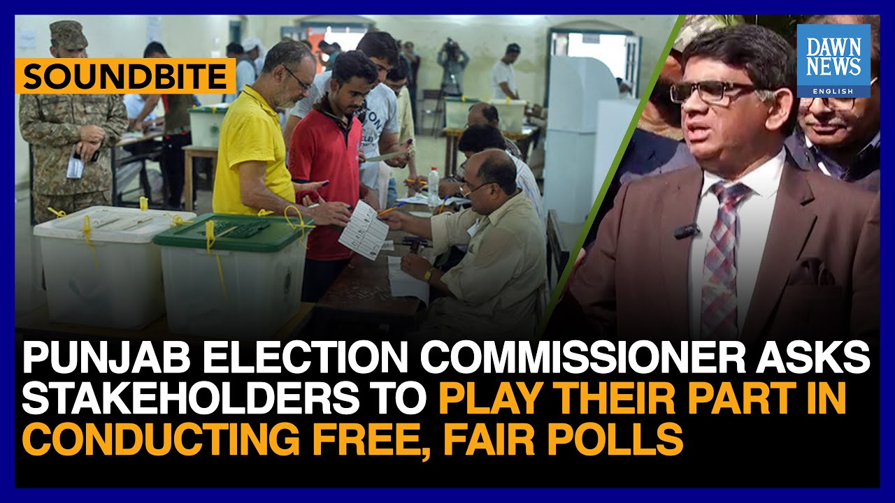 Punjab Election Commissioner Urges Stakeholders For Free And Fair ...