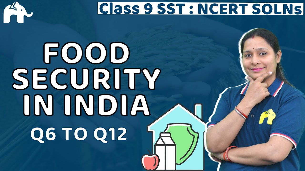 food-security-in-india-class-9-economics-chapter-4-questions-6-12