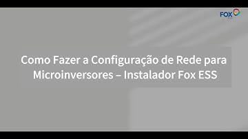 Como configurar o wifi dos microinversores Fox ESS--PT