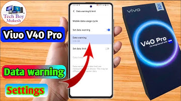 how to off data warning in vivo v40 pro, vivo v40 pro data warning problem