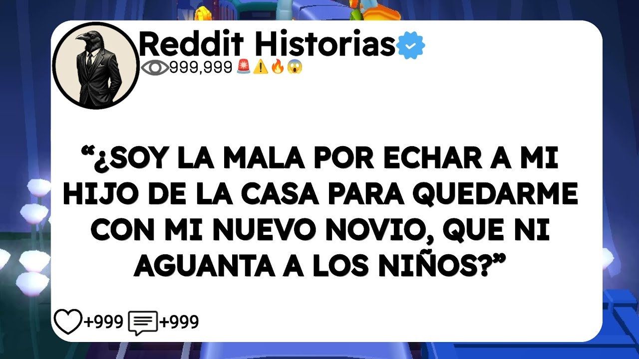 “¿SOY LA MALA POR ECHAR A MI HIJO DE LA CASA PARA QUEDARME CON MI NUEVO NOVIO, QUE NI AGUANTA A LOS