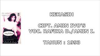 RAFIKA D./AMIN I. - KEKASIH (Cipt. Amin Ivo's) (1993)