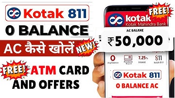 Kotak Mahindra Bank Open Account Zero Balance | Kotak 811 Account Opening Online Zero Balance