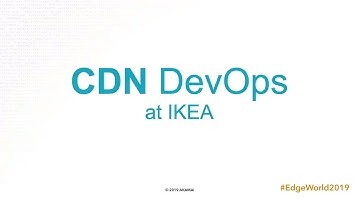 CDN DevOps at IKEA