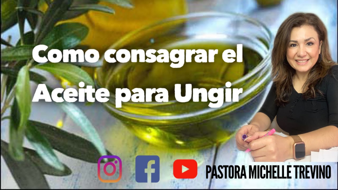 Como se consagra el Aceite YouTube Como se consagra el Aceite YouTube
