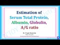 Estimation of Total Protein, Albumin, Globulin, A/G ratio | Practical | Biochemistry