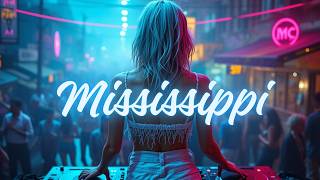 Mississippi – Dance Remix (Club Mix) 💥 DJ Club Rework